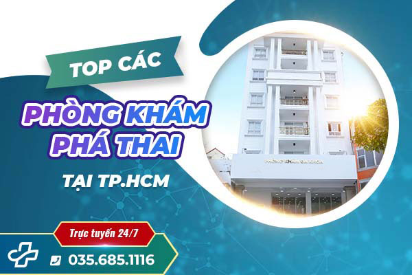 Bệnh viện phá thai bằng thuốc TPHCM