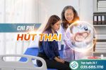 Chi phí hút thai hết bao nhiêu – Bảng giá cụ thể mới nhất