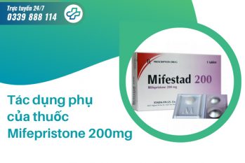 Lưu ý khi tự ý phá thai bằng thuốc Mifepristone 200mg – Tác dùng phụ cùng những nguy cơ tiềm ẩn bạn cần biết
