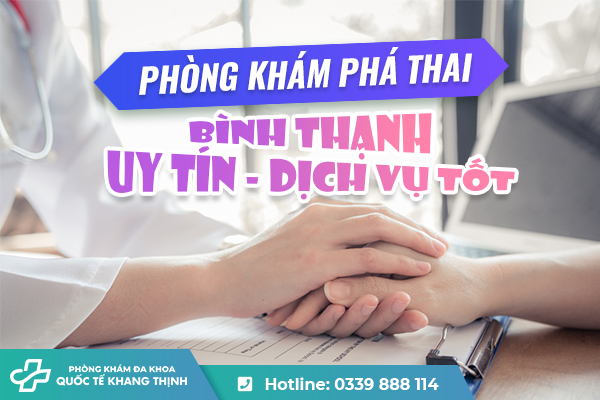 Top 3 phòng khám phá thai Bình Thạnh uy tín, dịch vụ tốt đông đảo chị em tin chọn