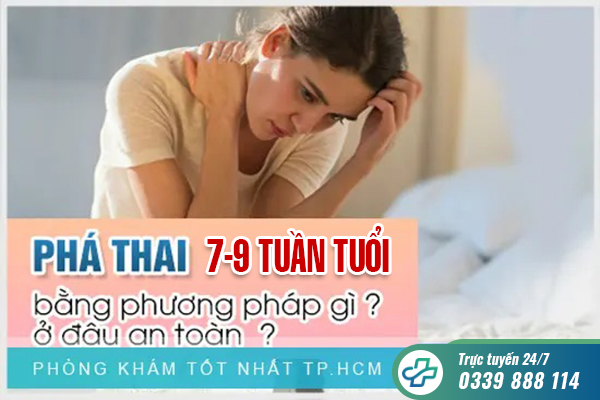 Phá thai 9 tuần đúng cách – Bảo vệ tử cung, giữ trọn thiên chức làm mẹ